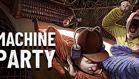 Machine Party