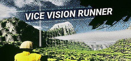 Vice Vision Runner