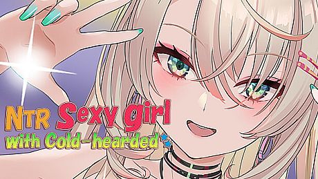 NTR Sexy girl with Cold-hearded Game