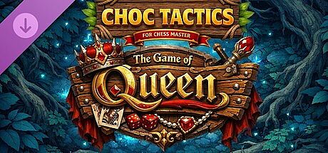 Choc Tactic 4 Chess Master - Game of Queens