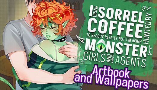 I drink Sorrel Coffee to reboot reality, but I'm being hunted by Monster Girls and armed agents - Artbook and Wallpapers