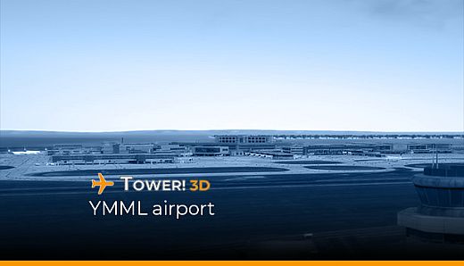 Tower!3D - YMML airport