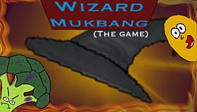 Wizard Mukbang: The Game