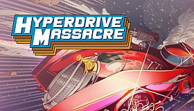 Hyperdrive Massacre