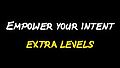 Empower Your Intent - Donation! + Extra Levels 