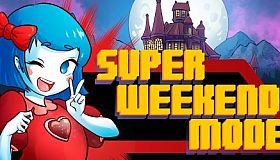 Super Weekend Mode