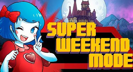 Super Weekend Mode Game