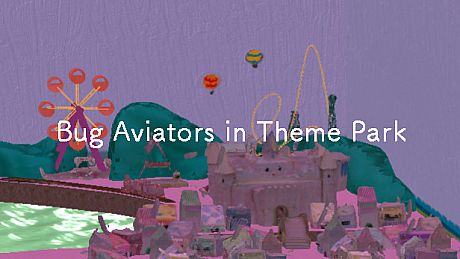 Bug Aviators in Theme Park Game