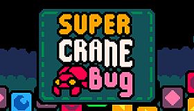 Super Crane Bug
