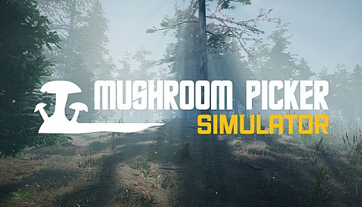 Mushroom Picker Simulator