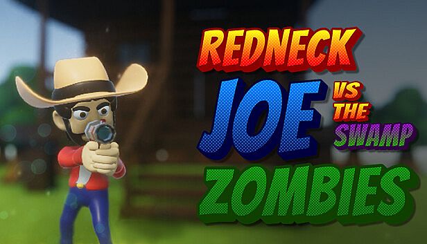 Buy Redneck Joe Vs The Swamp Zombies