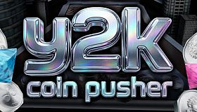 Y2K Coin Pusher