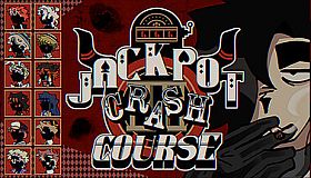 Jackpot Crash Course