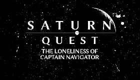 Saturn Quest: The Loneliness Of Captain Navigator