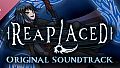 Reaplaced Soundtrack