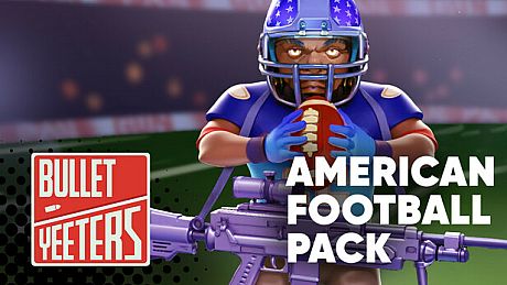 Bullet Yeeters - American Football pack DLC