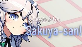 Save Me, Sakuya-san!