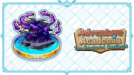 Adventure Academia: The Fractured Continent - Vol.1 Challenge Quest: "Super Special Dreamer EX" DLC
