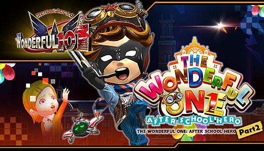 The Wonderful 101: Remastered -　The Wonderful One: After School Hero - Part 2 -