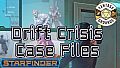 Fantasy Grounds - Starfinder RPG - Adventure: Drift Crisis Case Files