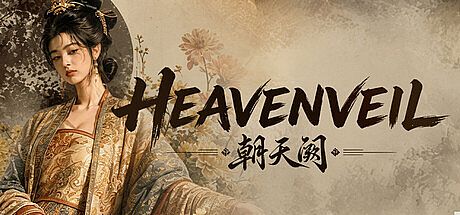 朝天阙 Heavenveil Game