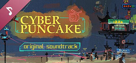 Cyber Puncake Soundtrack
