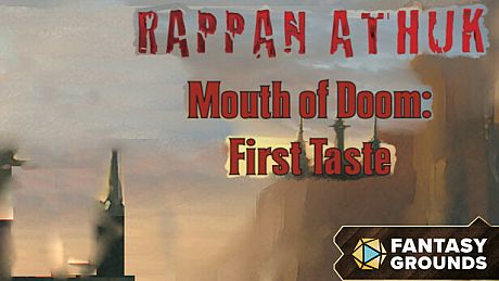 Fantasy Grounds - Rappan Athuk - Mouth of Doom - First Taste DLC