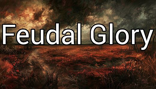 Feudal Glory