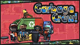 Garbage Crew!