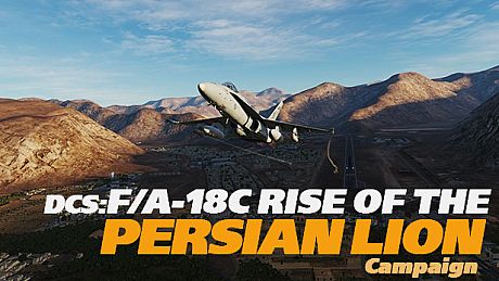 DCS: F/A-18C Rise of the Persian Lion Campaign DLC