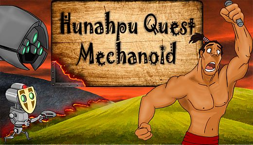 Hunahpu Quest. Mechanoid