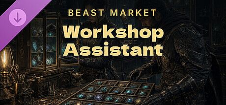 Beast Market - Workshop Assistant DLC