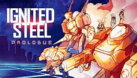 Ignited Steel: Prologue