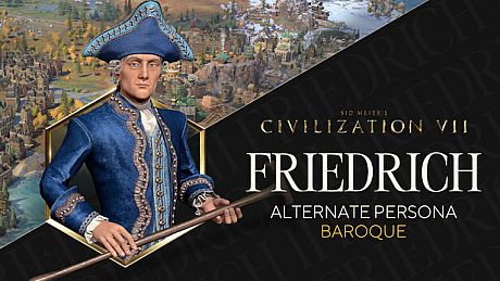 Sid Meier's Civilization VII: Friedrich (Baroque) Persona DLC