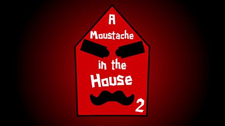 A Moustache in the House 2 Game