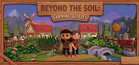 Beyond the Soil: Farming & Tales Game