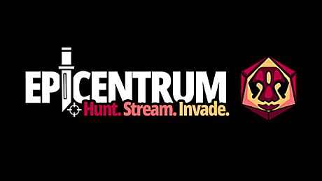 Epicentrum: Hunt! Stream! Invade! Game