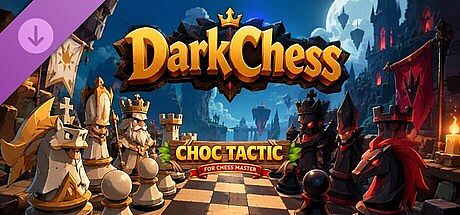 Choc Tactic for Chess Master - DarkChess DLC