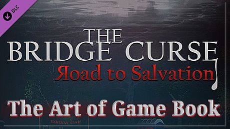 The Bridge Curse Road to Salvation The art of game Book DLC