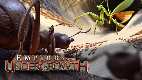 Empires of the Undergrowth Game