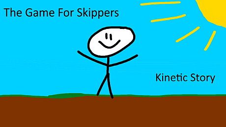The Game For Skippers - Kinetic Story DLC