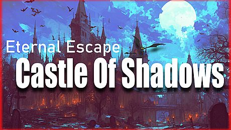 Eternal Escape: castle of shadows Game