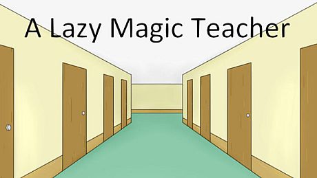 A Lazy Magic Teacher Game