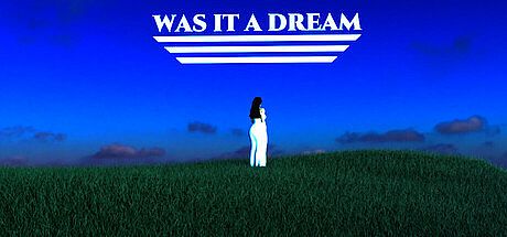 Was It A Dream - Act 1 Game