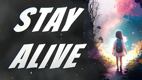 STAY ALIVE Game