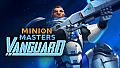 Minion Masters - Vanguard