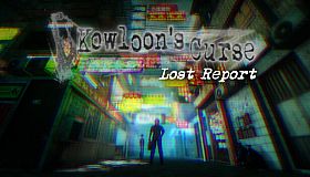 Kowloon's Curse: Lost Report