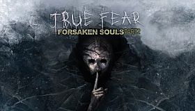 True Fear: Forsaken Souls - Part 2
