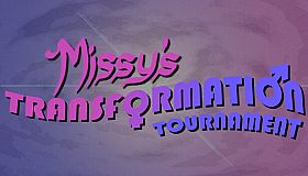 Missy's Transformation Tournament