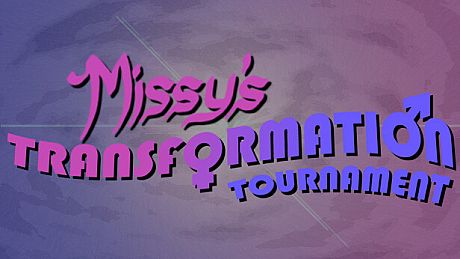 Missy's Transformation Tournament Game